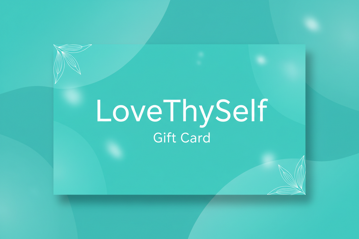 LoveThySelf Gift Card