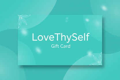 LoveThySelf Gift Card
